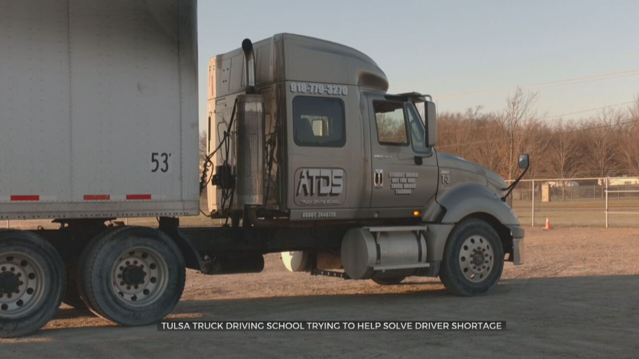 Tulsa Truck Driving School Working To Help Solve Driver Shortage 